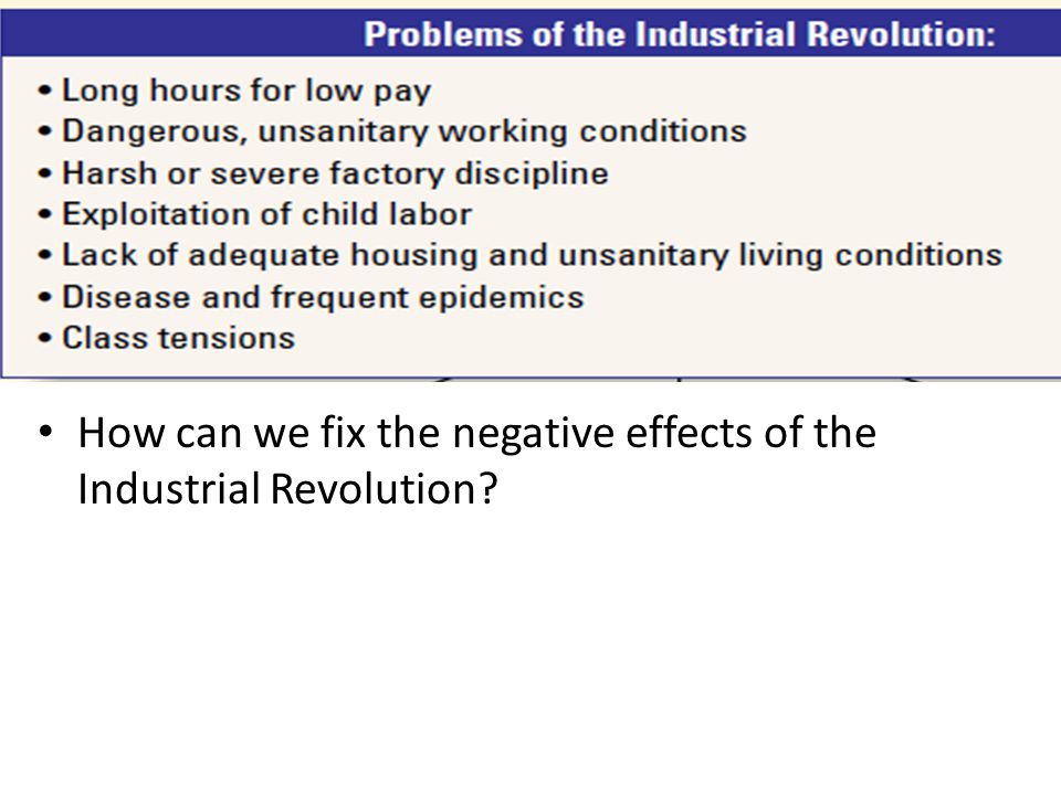 Positive and Negative Effects of Industrial Revolution Essay
